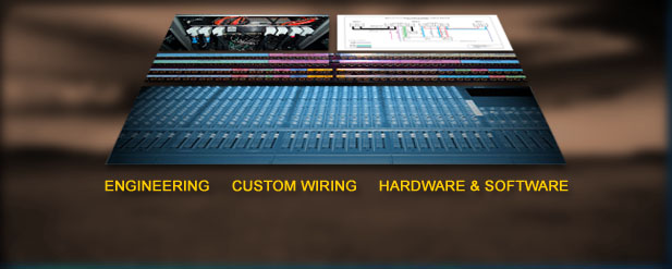 STUDIO SERVICES - engineering, custom wiring, hardware/software