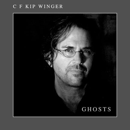 CD cover for C F Kip Winger - Ghosts